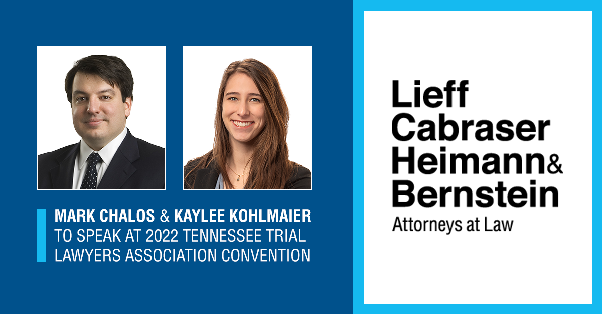 Mark Chalos and Kaylee Kohlmaier to Speak at Tennessee Trial Lawyers Association Annual Convention