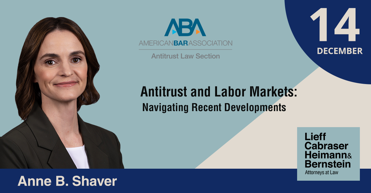 Anne Shaver to Participate in Upcoming ABA Antitrust Law Section Panel on “Antitrust and Labor Markets”