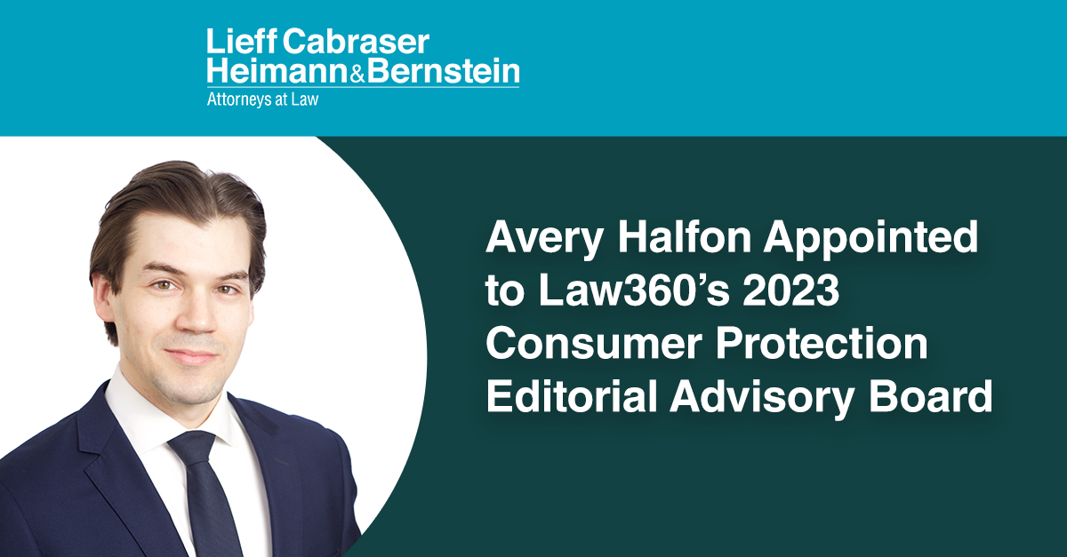 Avery Halfon Named to Law360’s 2023 Consumer Protection Editorial Advisory Board