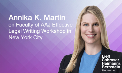 Annika K. Martin on Faculty of AAJ Effective Legal Writing Workshop