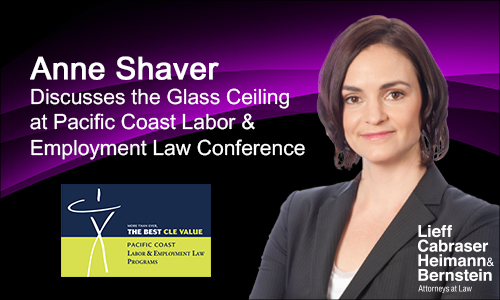 Anne Shaver Discusses Glass Ceiling and Pay Equity at Pacific Coast Labor & Employment Law Conference