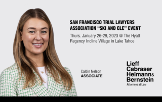 Caitlin Nelson to Discuss Juul MDL at Upcoming San Francisco Trial Lawyers Association “Ski and CLE” Program