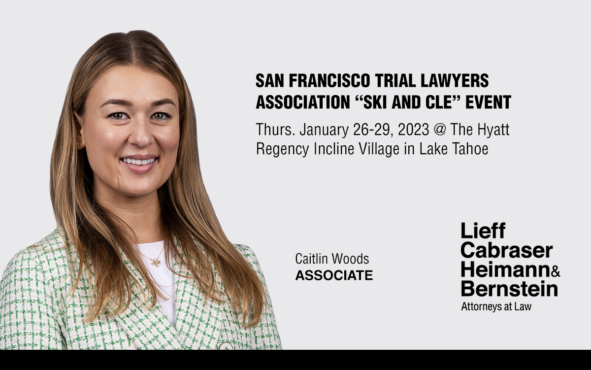 Caitlin Woods to Discuss Juul MDL at Upcoming San Francisco Trial Lawyers Association “Ski and CLE” Program