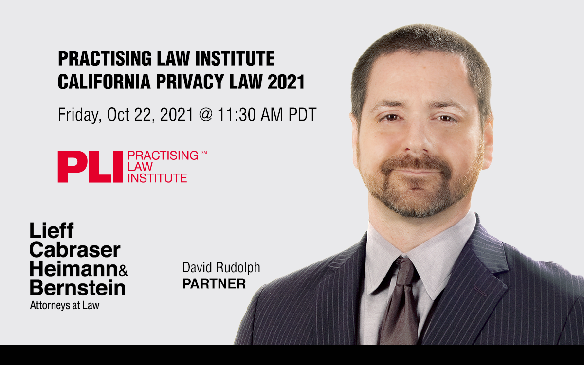 David Rudolph to Speak on California Privacy Law 2021 at Practising Law Institute