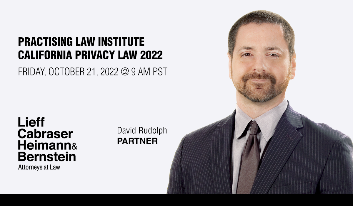 David Rudolph to Speak on California Privacy Law 2022 at Practising Law Institute