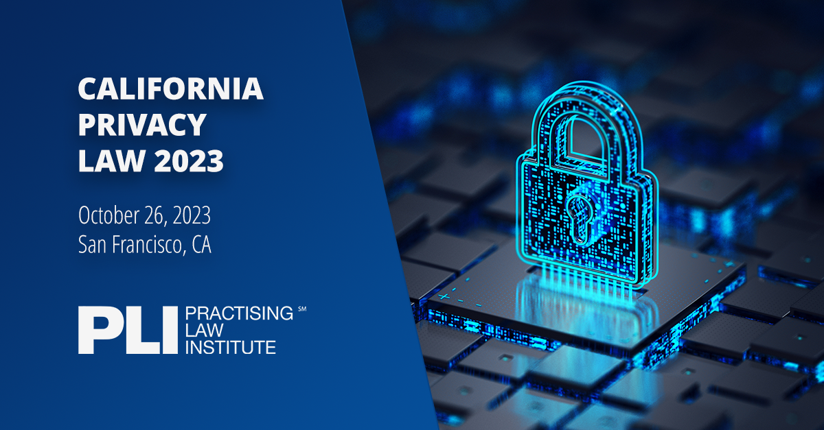 David Rudolph to Speak at Practising Law Institute’s California Privacy Law 2023 Event