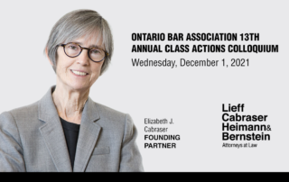 Elizabeth Cabraser Discusses Cross-Border Class Actions at Ontario Bar Association 13th Annual Class Actions Colloquium