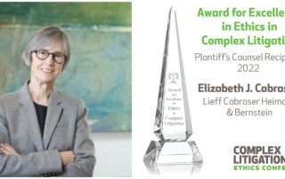 Elizabeth Cabraser Award for Excellence in Ethics in Complex Litigation UC College of the Law
