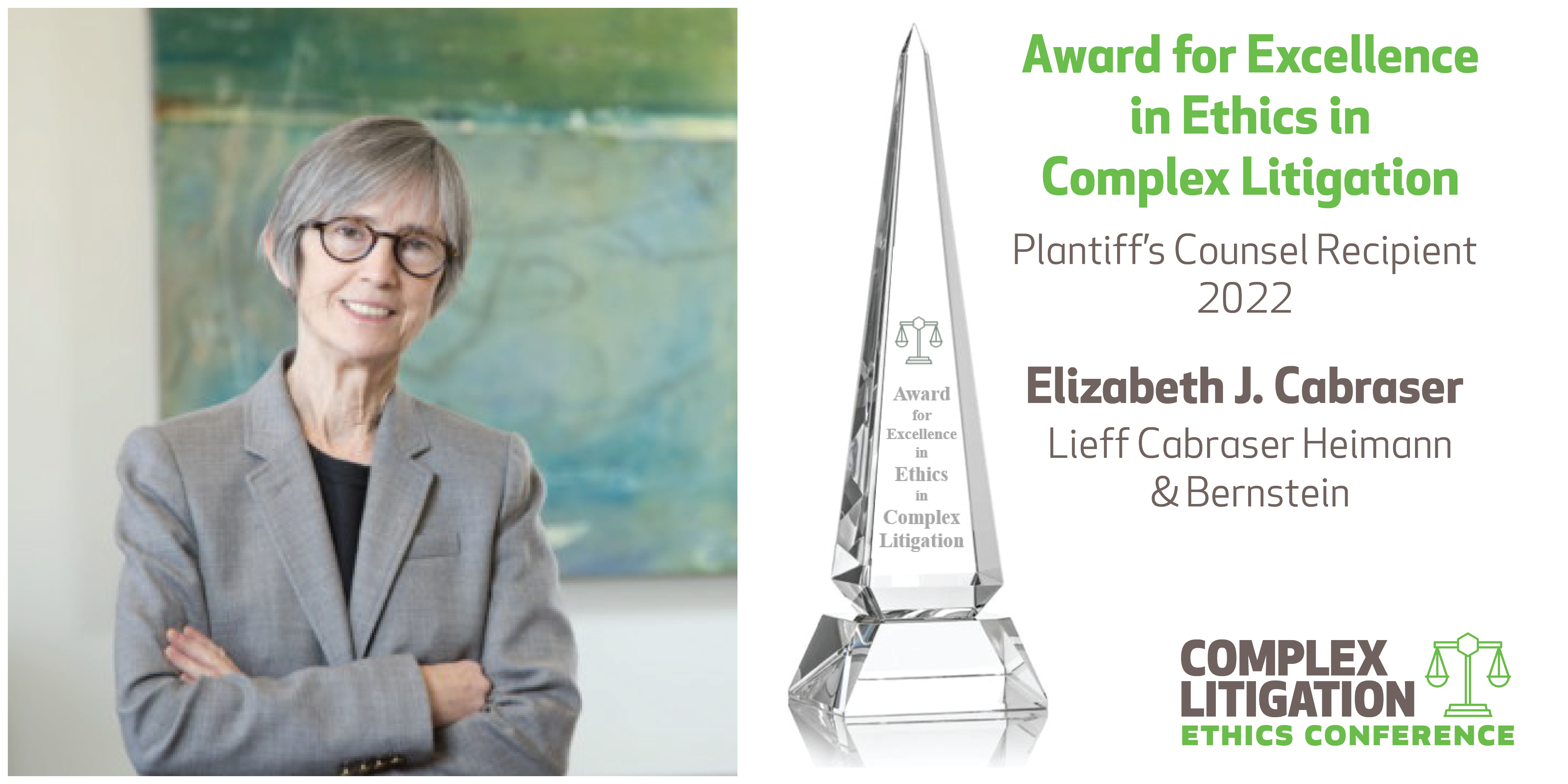 Elizabeth Cabraser Award for Excellence in Ethics in Complex Litigation UC College of the Law