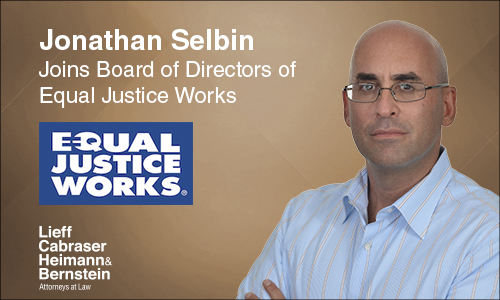 Equal Justice Works Names Jonathan Selbin to Board of Directors