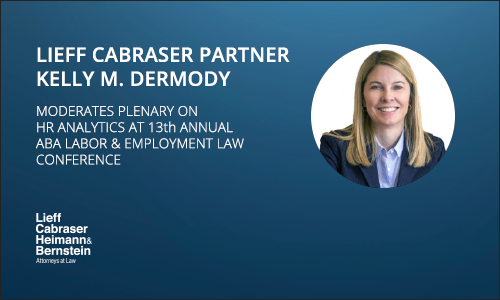 Kelly Dermody Moderates Plenary on HR Analytics at 13th Annual ABA Labor & Employment Law Conference