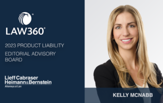 Kelly McNabb Named to Law360’s 2023 Product Liability Editorial Advisory Board