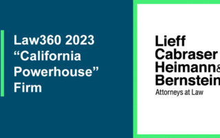 Lieff Cabraser named a California Powerhouse firm for 2023