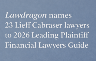 Lawdragon “500 Leading Plaintiff Financial Lawyers” List 2026