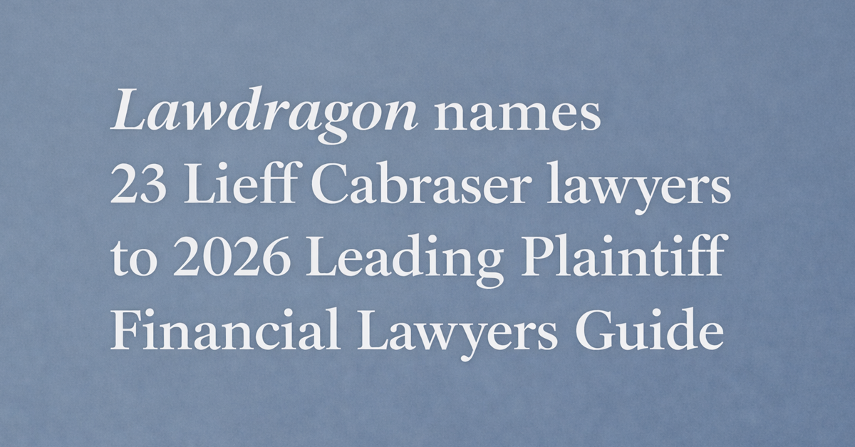 Lawdragon “500 Leading Plaintiff Financial Lawyers” List 2026