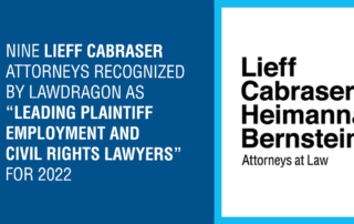 Nine Lieff Cabraser Attorneys Recognized by Lawdragon as “Leading Plaintiff Employment & Civil Rights Lawyers” for 2022