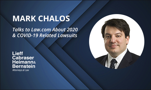 Mark Chalos Talks to Law.com About 2020 and COVID-19 Related Lawsuits