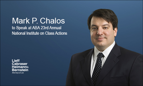 Mark Chalos to Speak at ABA Conference on Class Actions