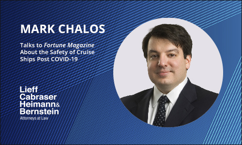 Mark Chalos Talks to Fortune Magazine About the Safety of Cruise Ships Post COVID-19