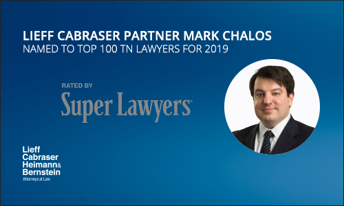 Mark Chalos Named to Top 100 Tennessee Lawyers for 2019 by Super Lawyers