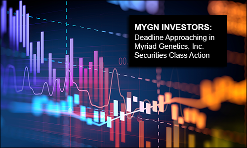 MYGN Investors: Important Reminder about November 26, 2019 Filing Deadline in Class Action - Contact Lieff Cabraser