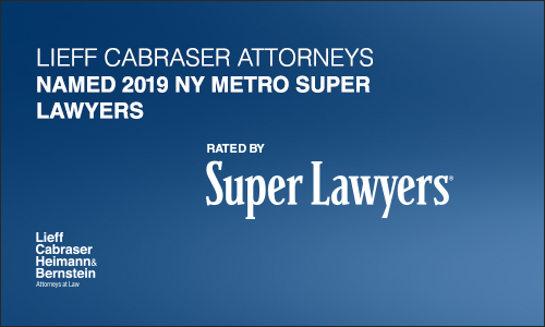 12 Lieff Cabraser Attorneys Selected as 2019 New York Metro Super Lawyers and Rising Stars