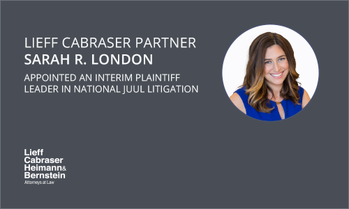 Sarah London Appointed an Interim Plaintiff Leader in National Juul Litigation