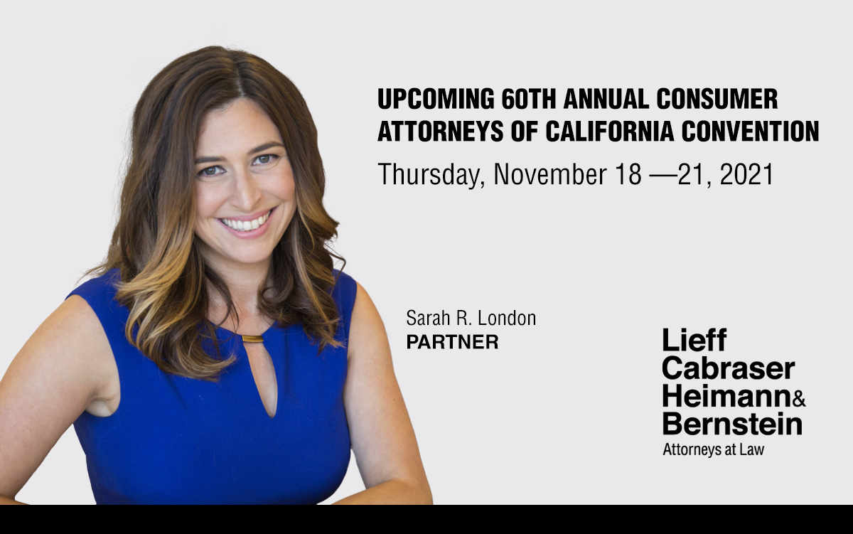 Sarah London to Discuss Mass Tort and Class Action Lawsuit Approaches at Upcoming 60th Annual CAOC Convention