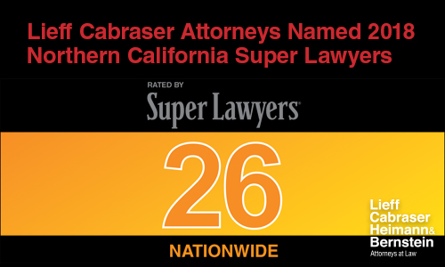 21 Lieff Cabraser Attorneys Selected as 2018 Northern California Super Lawyers and Rising Stars