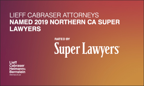 25 Lieff Cabraser Attorneys Selected as 2019 Northern California Super Lawyers and Rising Stars