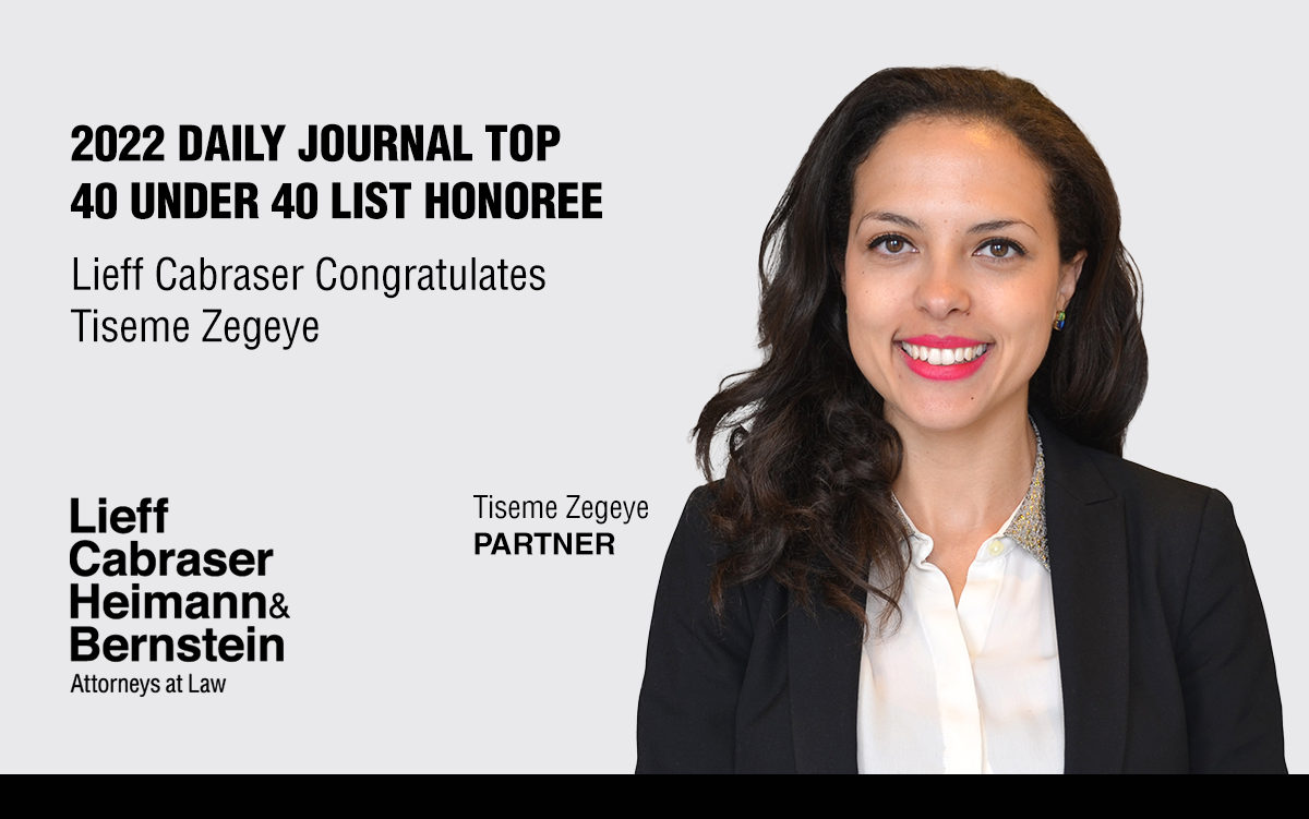 Tiseme Zegeye Named to the Daily Journal’s “Top 40 Under 40” List for 2022