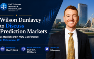 Wilson Dunlavey to Speak at Upcoming HarrisMartin MDL Conference in Milwaukee, WI