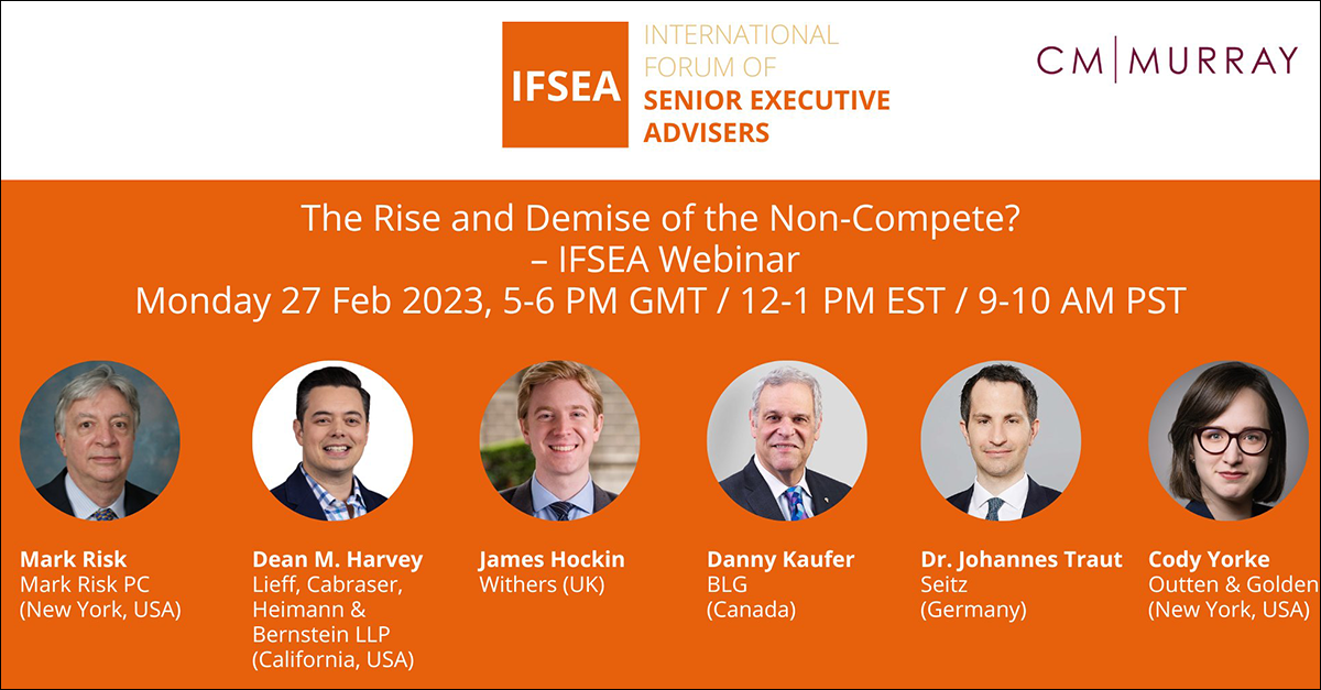 Dean Harvey Featured in IFSEA Webinar “The Rise and Demise of the Non-Compete?”