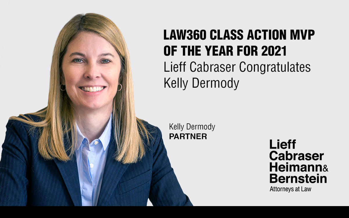 Kelly Dermody Named a Law360 Class Action MVP of the Year for 2021