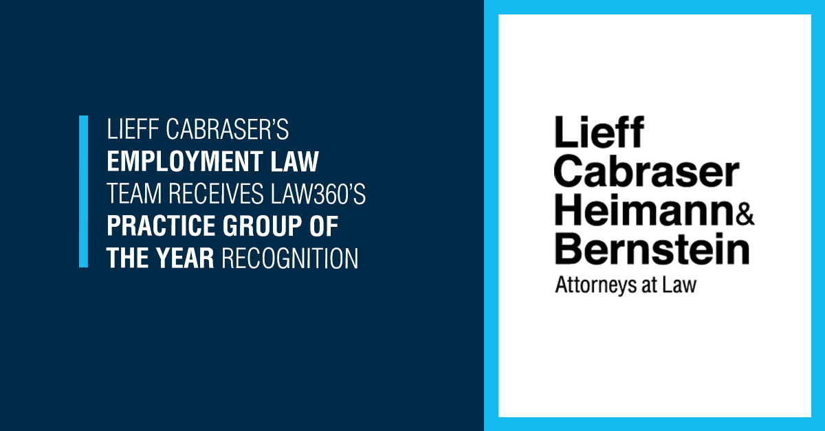 Law360 Names Lieff Cabraser an Employment Law Practice Group of the Year
