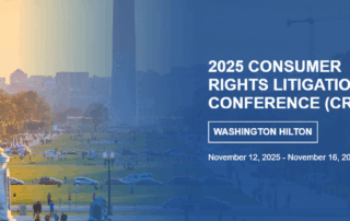 Consumer Rights Litigation Conference & Class Action Symposium